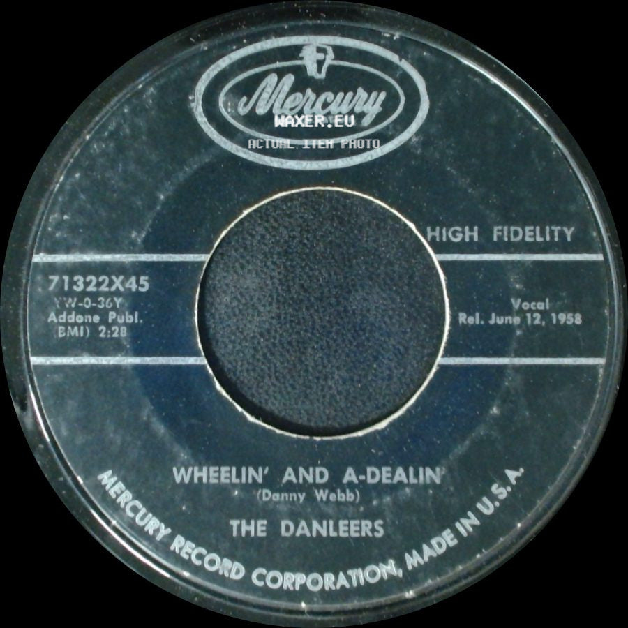 The Danleers - One Summer Night / Wheelin' And A-Dealin' side B