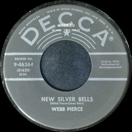 Webb Pierce - Wondering / New Silver Bells side B
