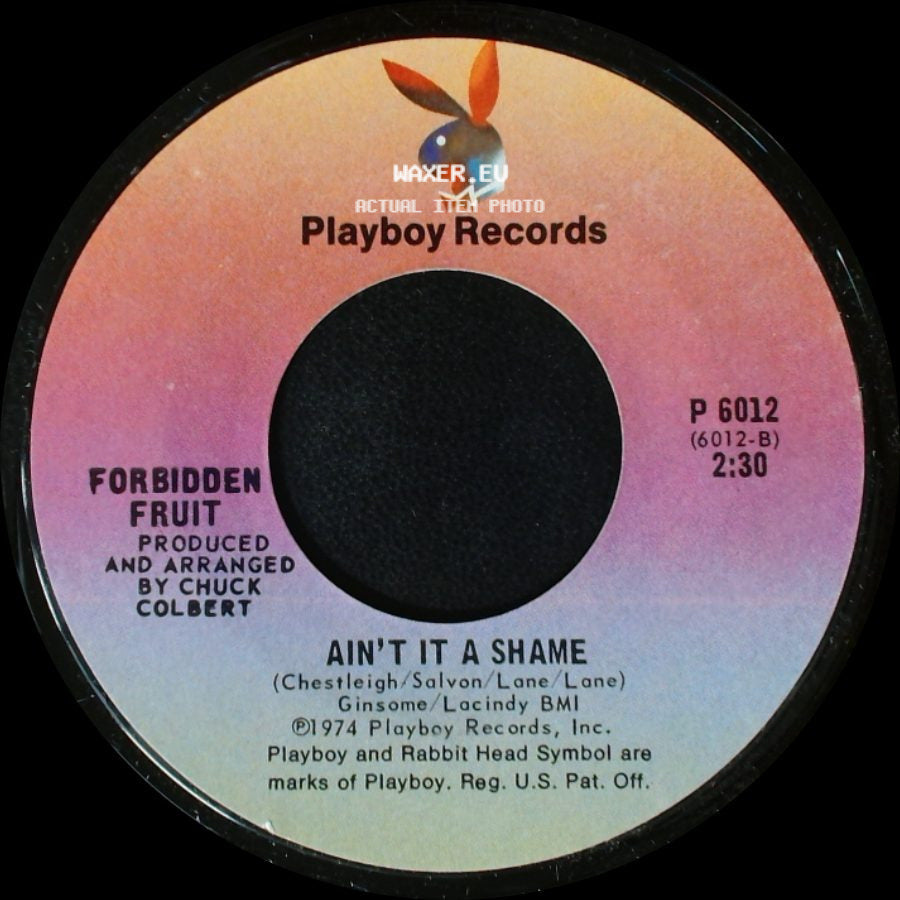 Forbidden Fruit / Tutsi '74 - Ain't It A Shame / Forbidden Fruit side A