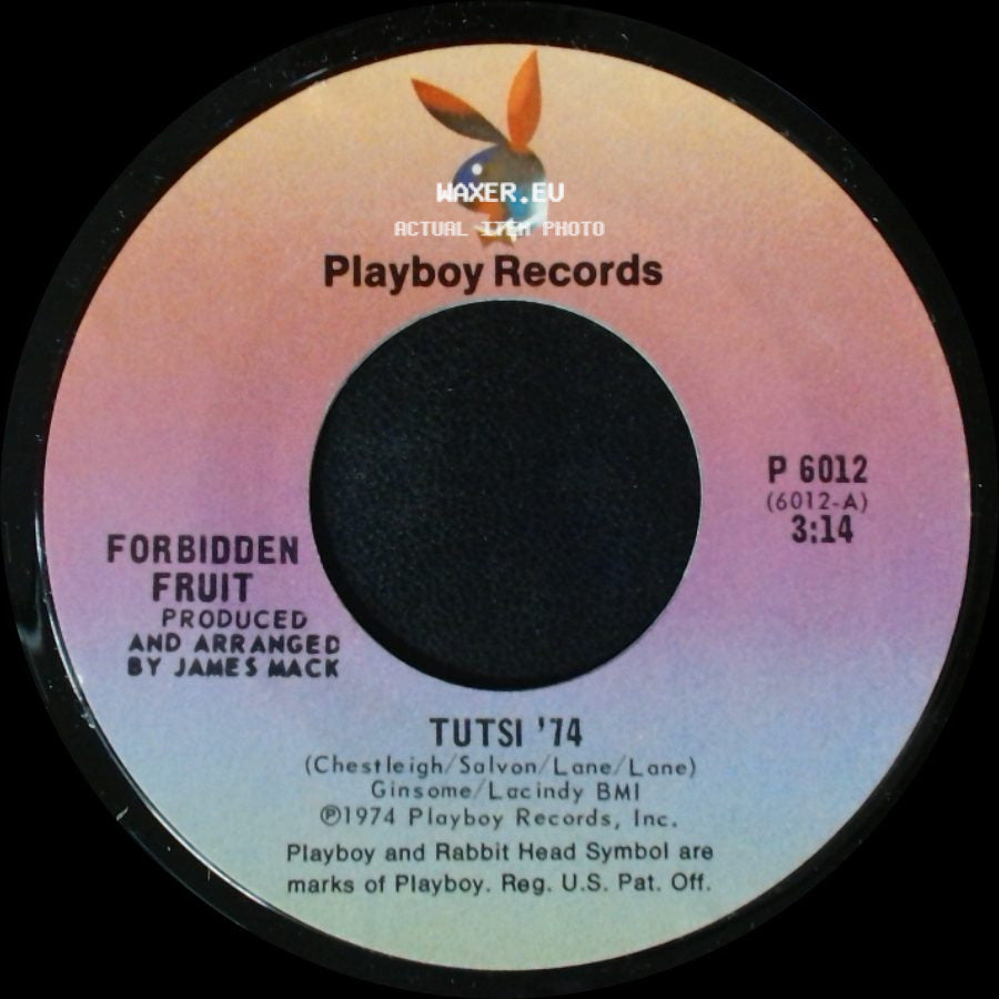 Forbidden Fruit / Tutsi '74 - Ain't It A Shame / Forbidden Fruit side B