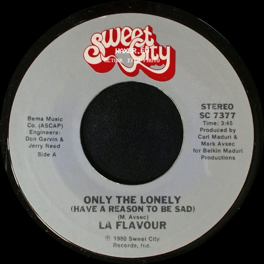 La Flavour - Only The Lonely (Have A Reason To Be Sad) / Can't Kill The Beat side A