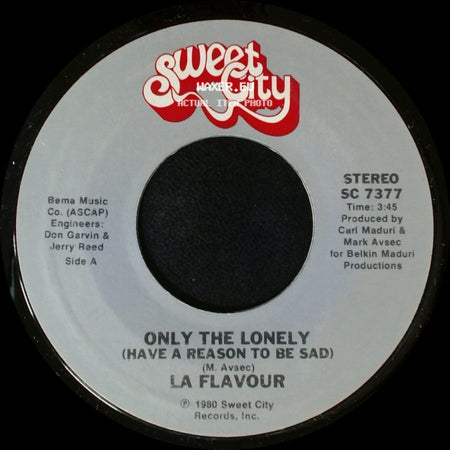 La Flavour - Only The Lonely (Have A Reason To Be Sad) / Can't Kill The Beat side A