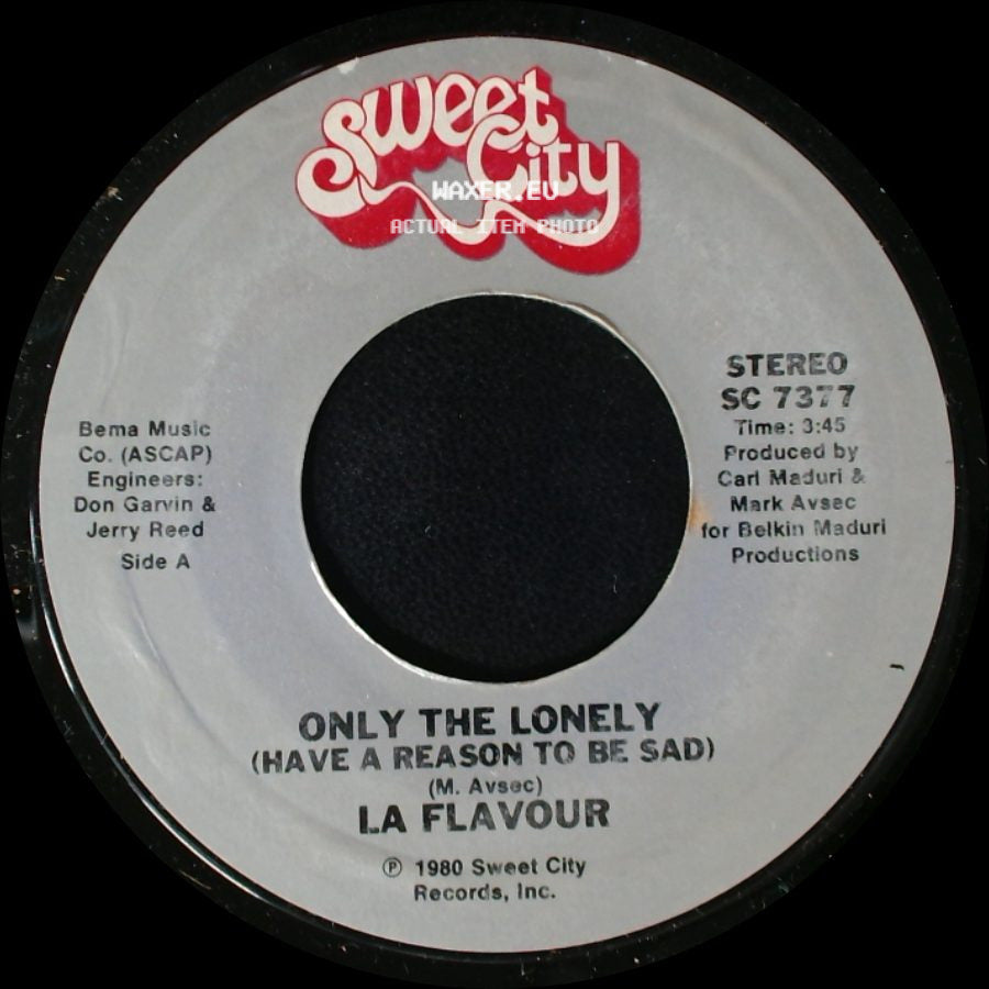 La Flavour - Only The Lonely (Have A Reason To Be Sad) / Can't Kill The Beat side A