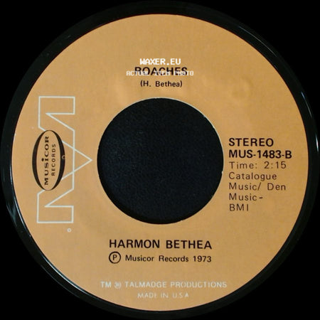 Harmon Bethea - Roaches / Talking About The Boss And I side A