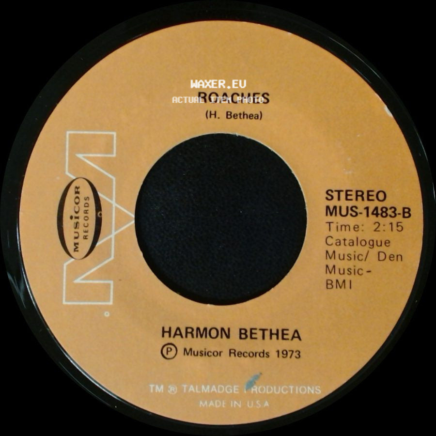 Harmon Bethea - Roaches / Talking About The Boss And I side A