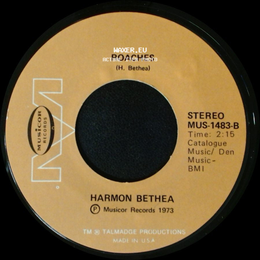 Harmon Bethea - Roaches / Talking About The Boss And I side A