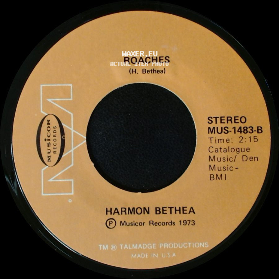 Harmon Bethea - Roaches / Talking About The Boss And I side A