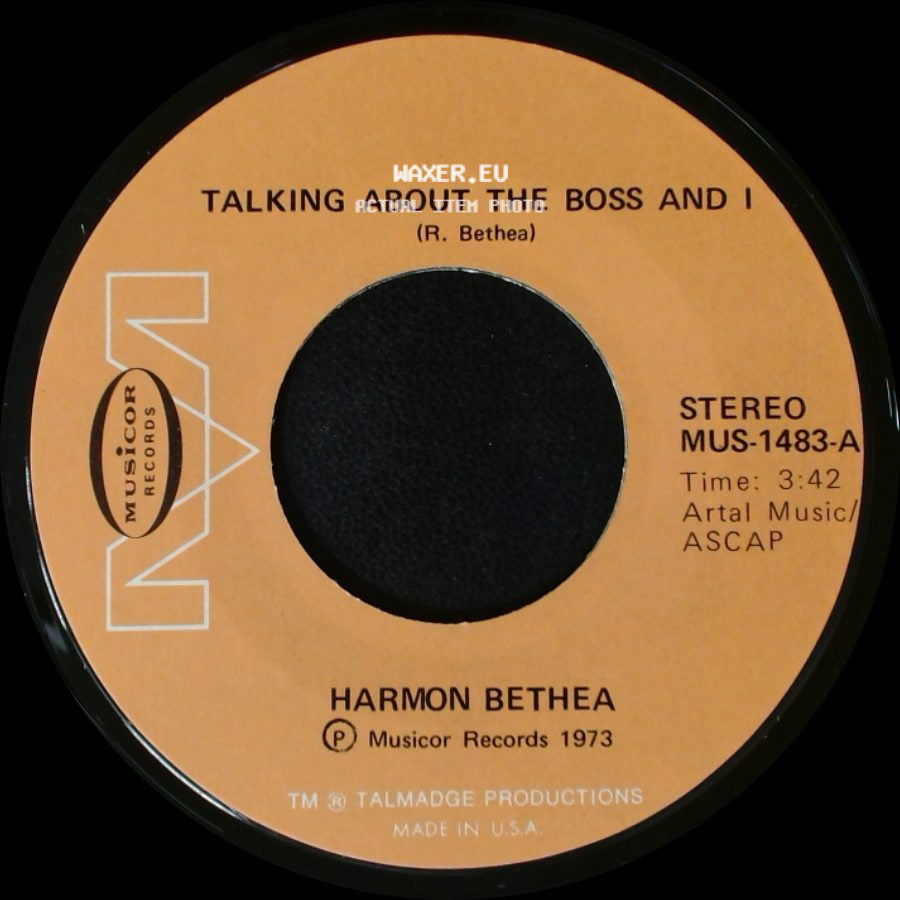 Harmon Bethea - Talking About The Boss And I / Roaches side A