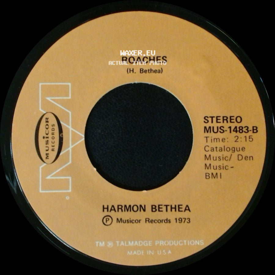Harmon Bethea - Roaches / Talking About The Boss And I side A