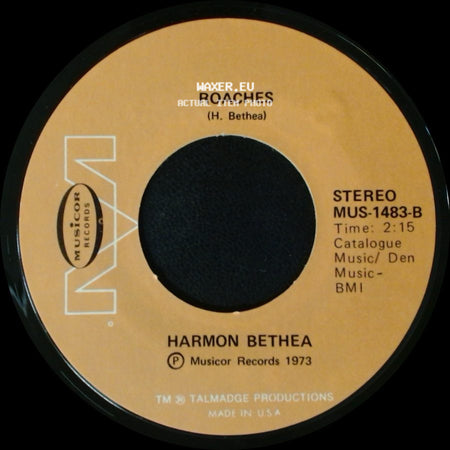 Harmon Bethea - Roaches / Talking About The Boss And I side A