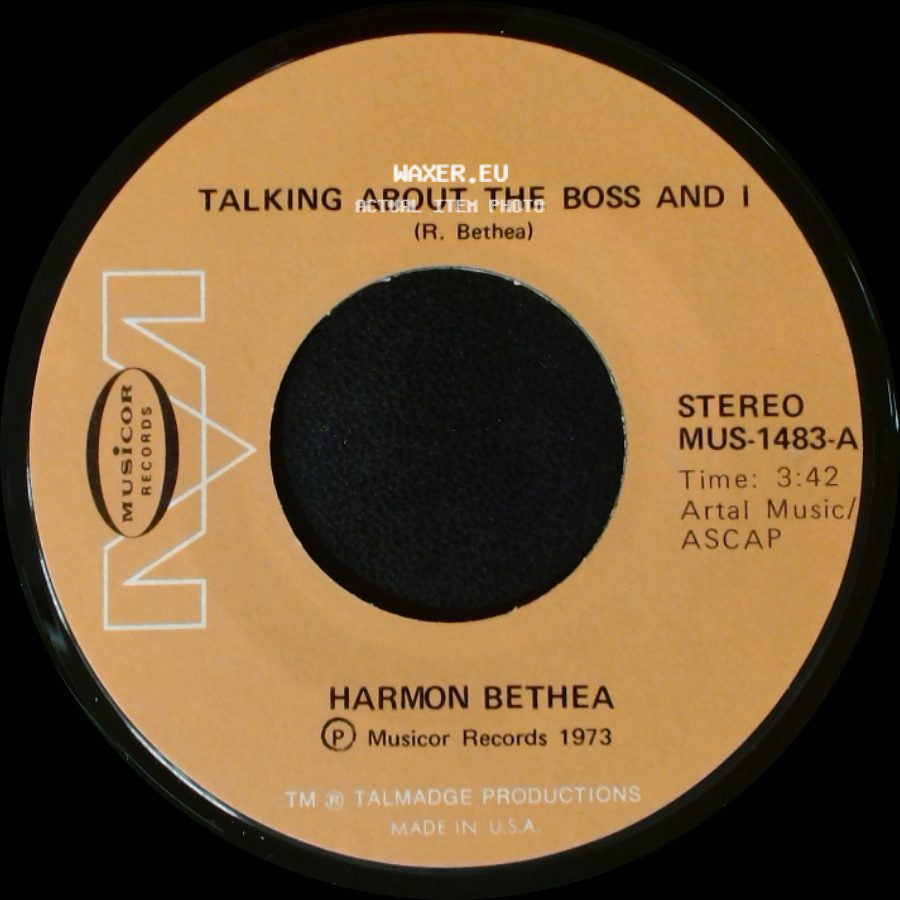 Harmon Bethea - Talking About The Boss And I / Roaches side A