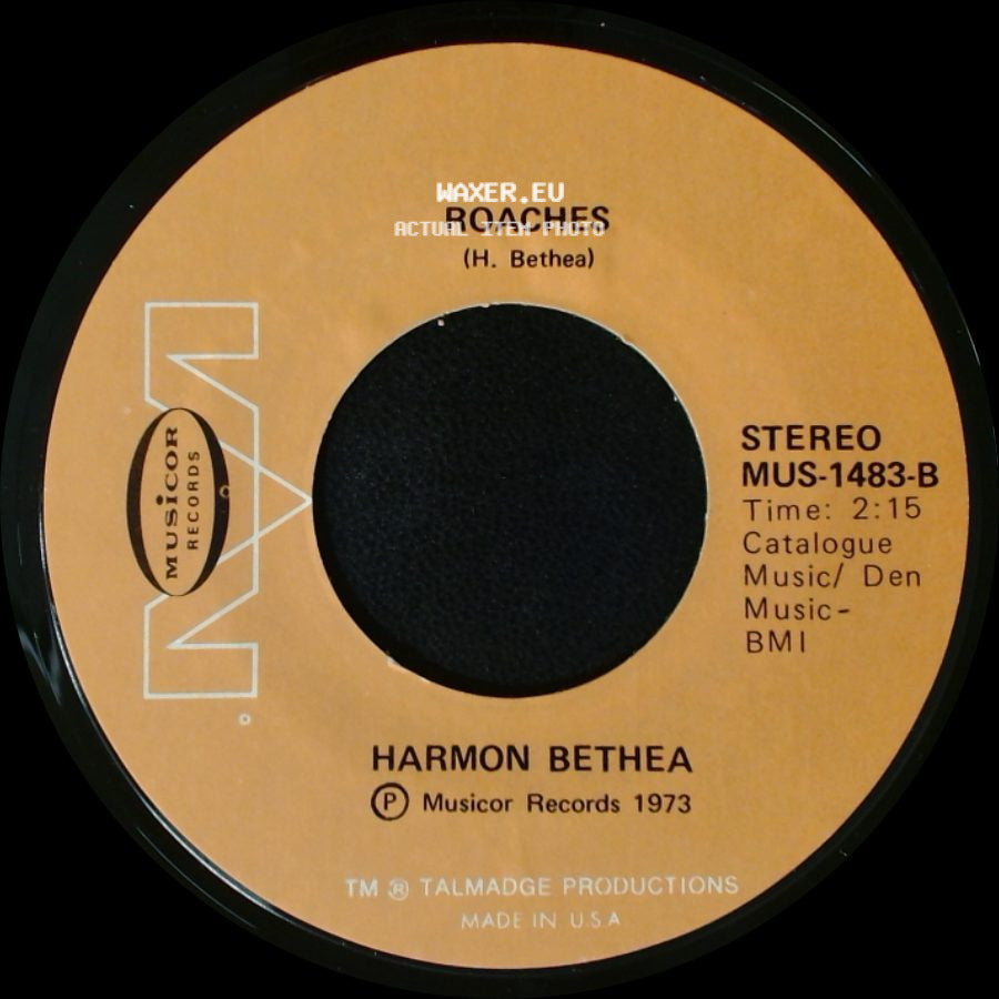 Harmon Bethea - Talking About The Boss And I / Roaches side B