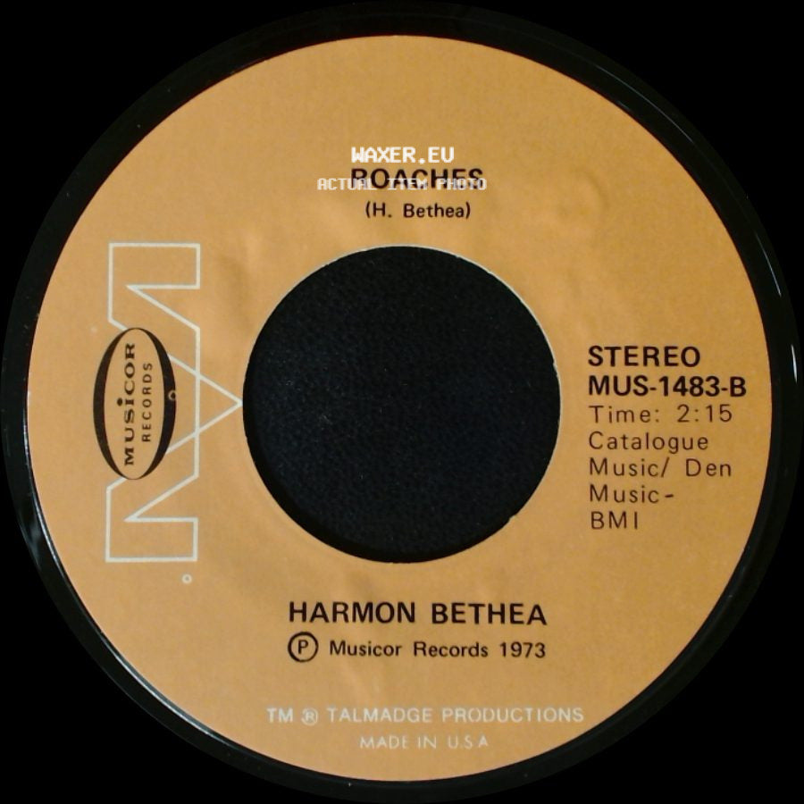Harmon Bethea - Talking About The Boss And I / Roaches side B