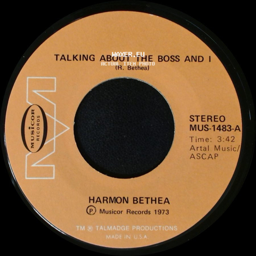 Harmon Bethea - Talking About The Boss And I / Roaches side A