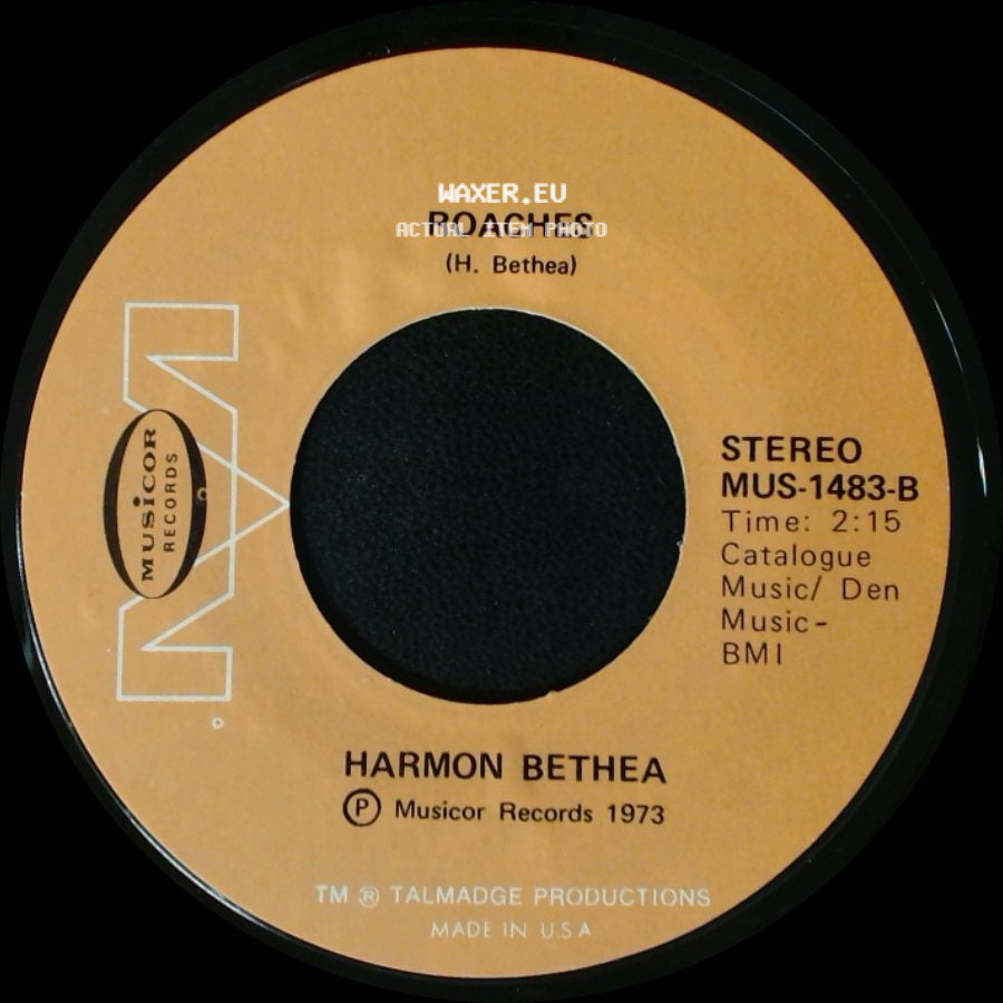 Harmon Bethea - Talking About The Boss And I / Roaches side B