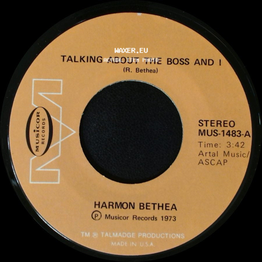 Harmon Bethea - Talking About The Boss And I / Roaches side A