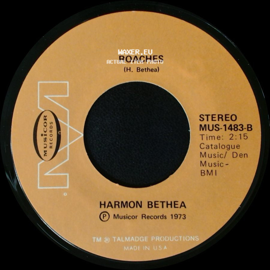 Harmon Bethea - Talking About The Boss And I / Roaches side B