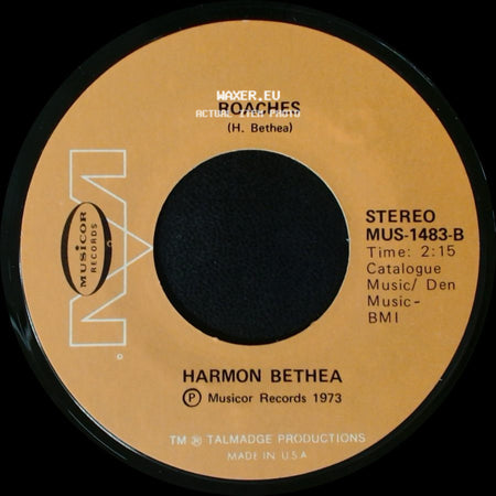 Harmon Bethea - Talking About The Boss And I / Roaches side B