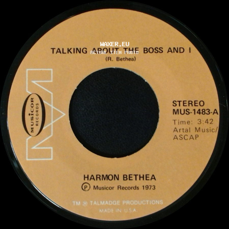 Harmon Bethea - Talking About The Boss And I / Roaches side A