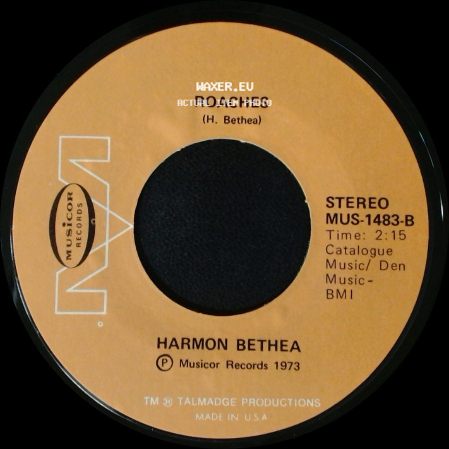 Harmon Bethea - Talking About The Boss And I / Roaches side B