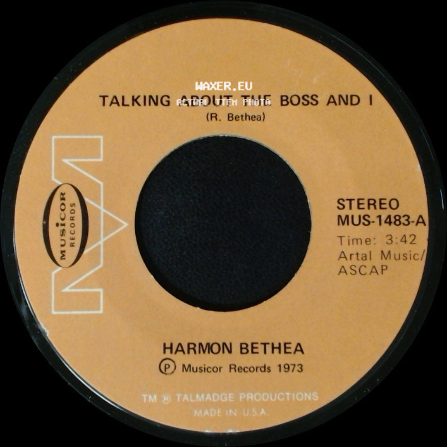 Harmon Bethea - Talking About The Boss And I / Roaches side A