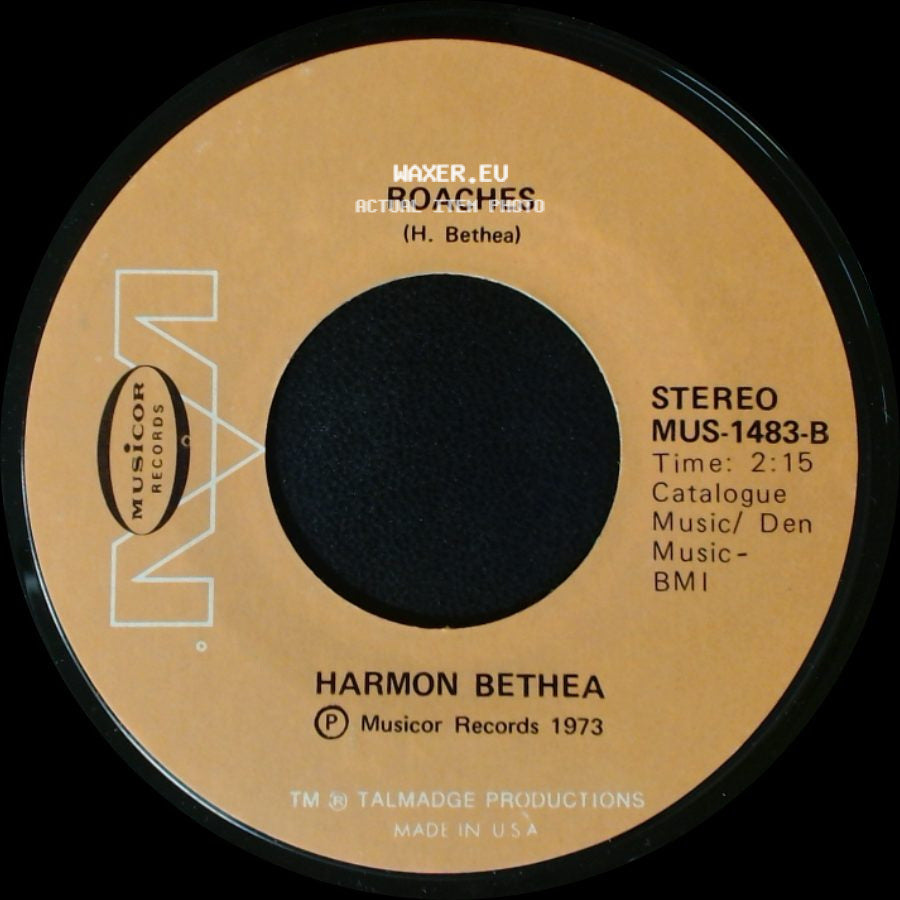 Harmon Bethea - Talking About The Boss And I / Roaches side B