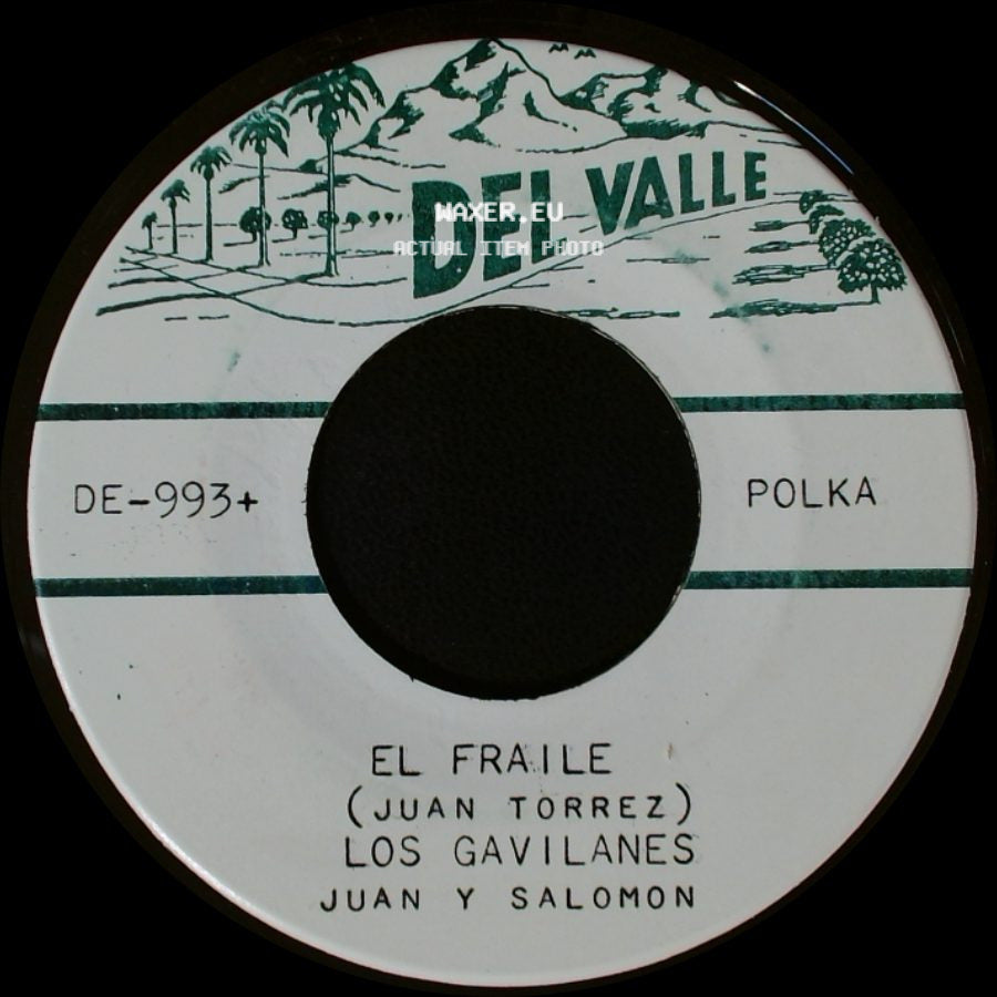 Los Gavilanes Juan Y Salomon - El Fraile / El Gallito (Hermanos Cardenas) side A