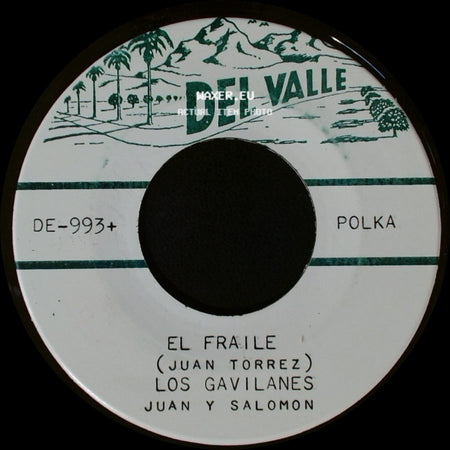 Los Gavilanes Juan Y Salomon - El Fraile / El Gallito (Hermanos Cardenas) side A