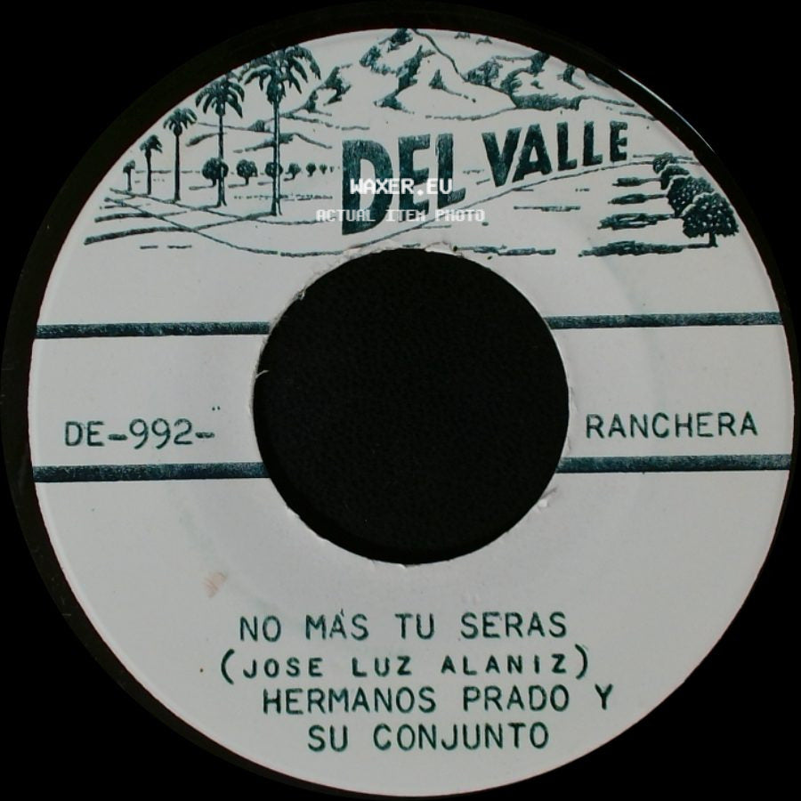 Hermanos Prado Y Su Conjunto - Humilde Corazon / No Más Tu Seras side B