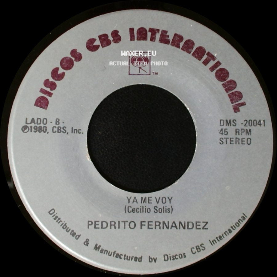 Pedrito Fernandez - Ya Me Voy / El Niño Y El Caballo side A