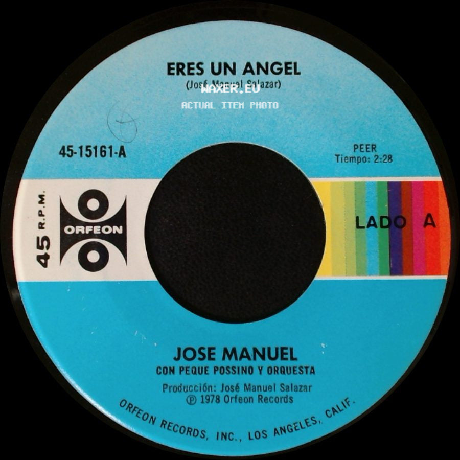 Jose Manuel - Eres Un Angel / Te Saliste Con La Tuya side A