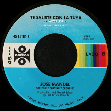 Jose Manuel - Eres Un Angel / Te Saliste Con La Tuya side B