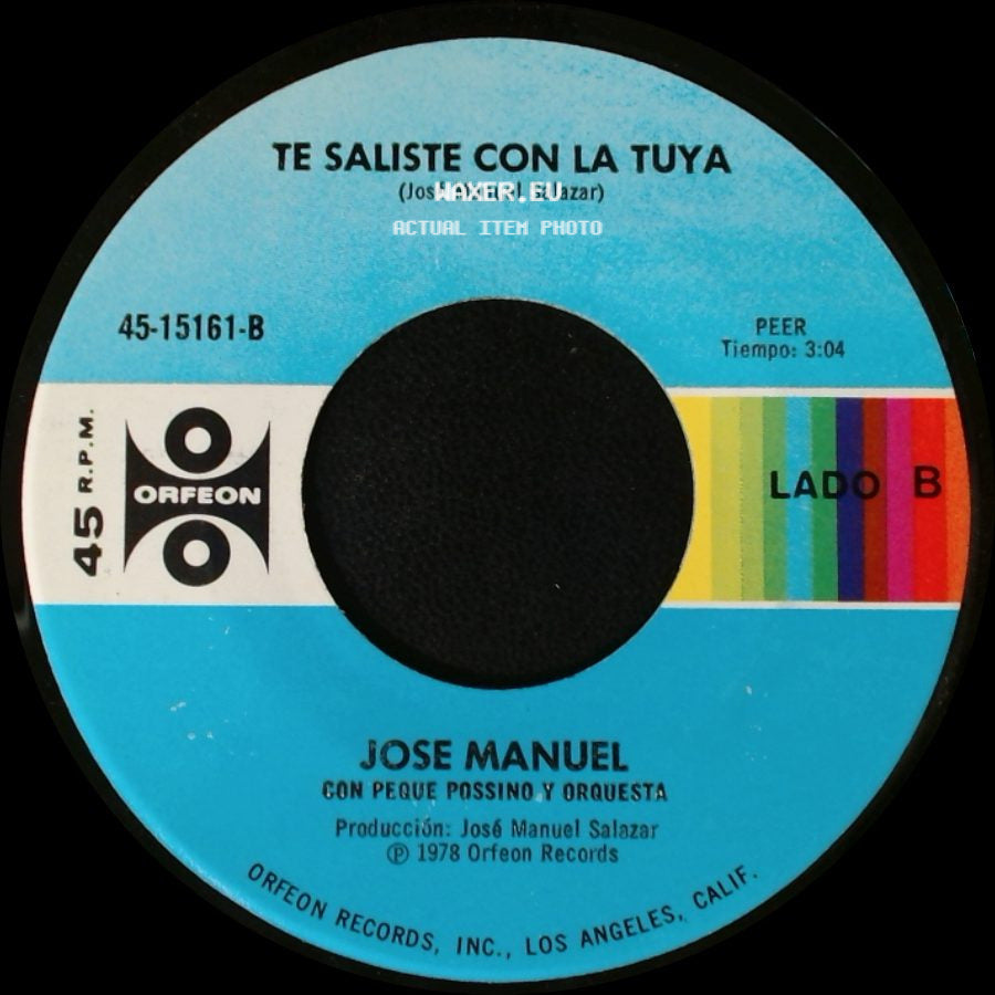 Jose Manuel - Eres Un Angel / Te Saliste Con La Tuya side B