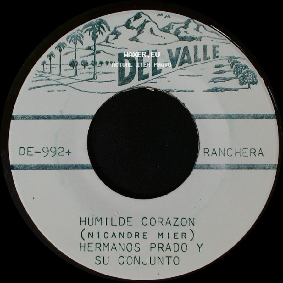 Hermanos Prado Y Su Conjunto - No Mas Tu Seras / Humilde Corazon side B