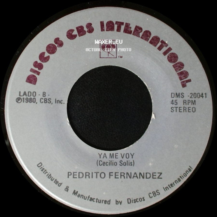 Pedrito Fernandez - El Niño Y El Caballo / Ya Me Voy side B