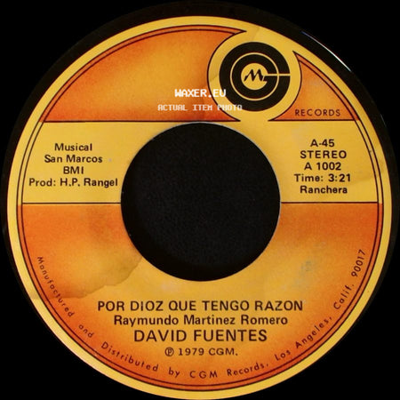 David Fuentes - Por Dioz Que Tengo Razon / Ya No Vuelvas Golondrina side A