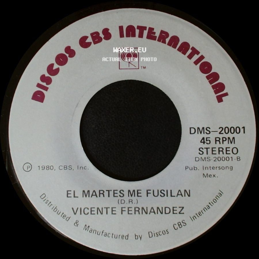 Vicente Fernandez - Señora De Tal / El Martes Me Fusilan side B