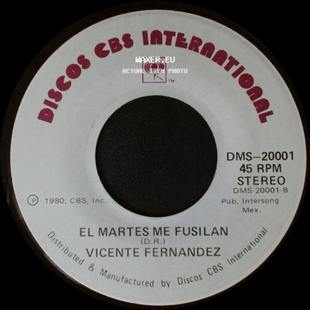 Vicente Fernandez - Señora De Tal / El Martes Me Fusilan side B