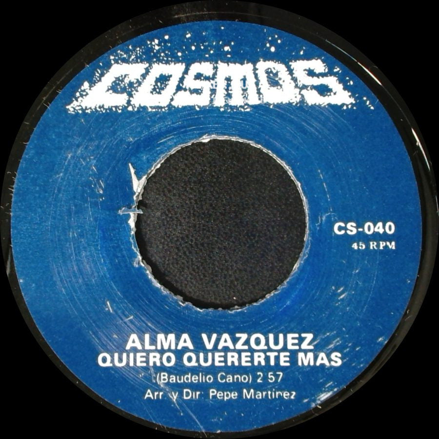 Alma Vazquez - Quiero Quererte Mas / Ni Tu Ni Yo side A
