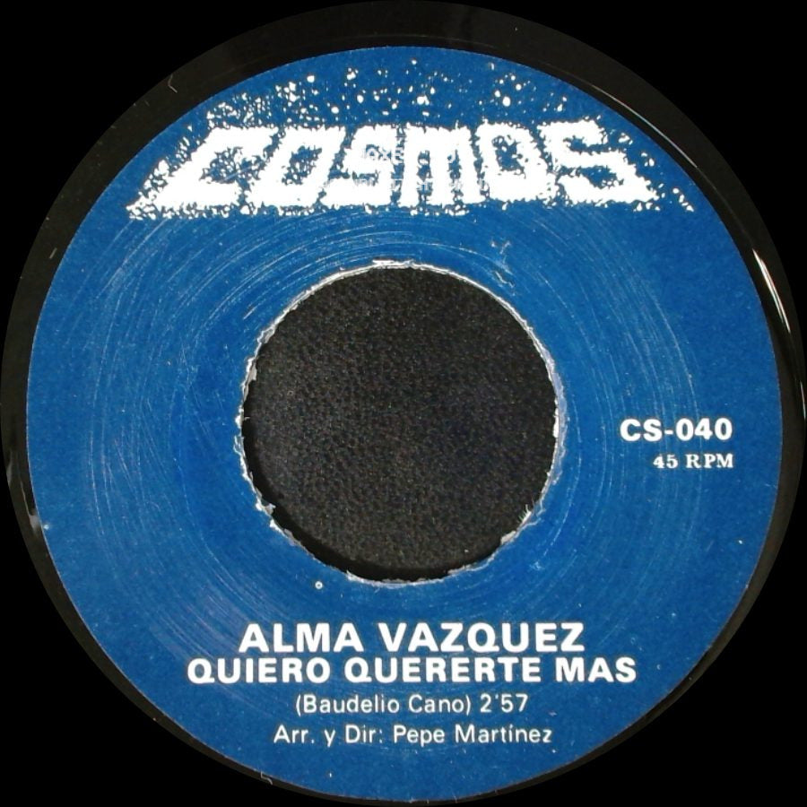 Alma Vazquez - Quiero Quererte Mas / Ni Tu Ni Yo side A