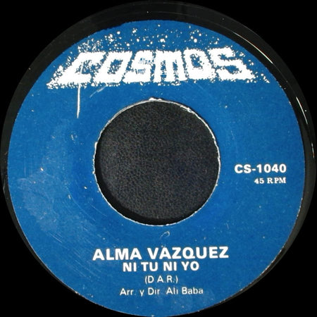 Alma Vazquez - Ni Tu Ni Yo / Quiero Quererte Mas side A