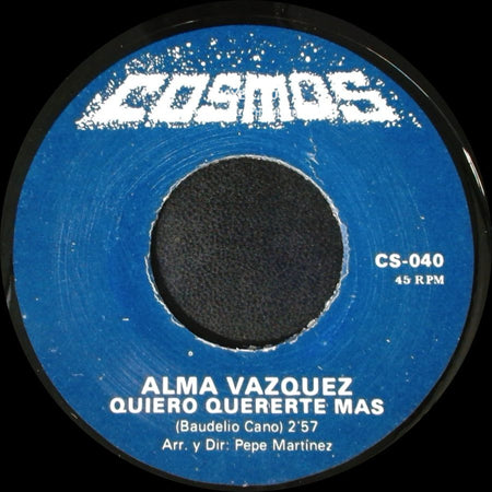 Alma Vazquez - Ni Tu Ni Yo / Quiero Quererte Mas side B
