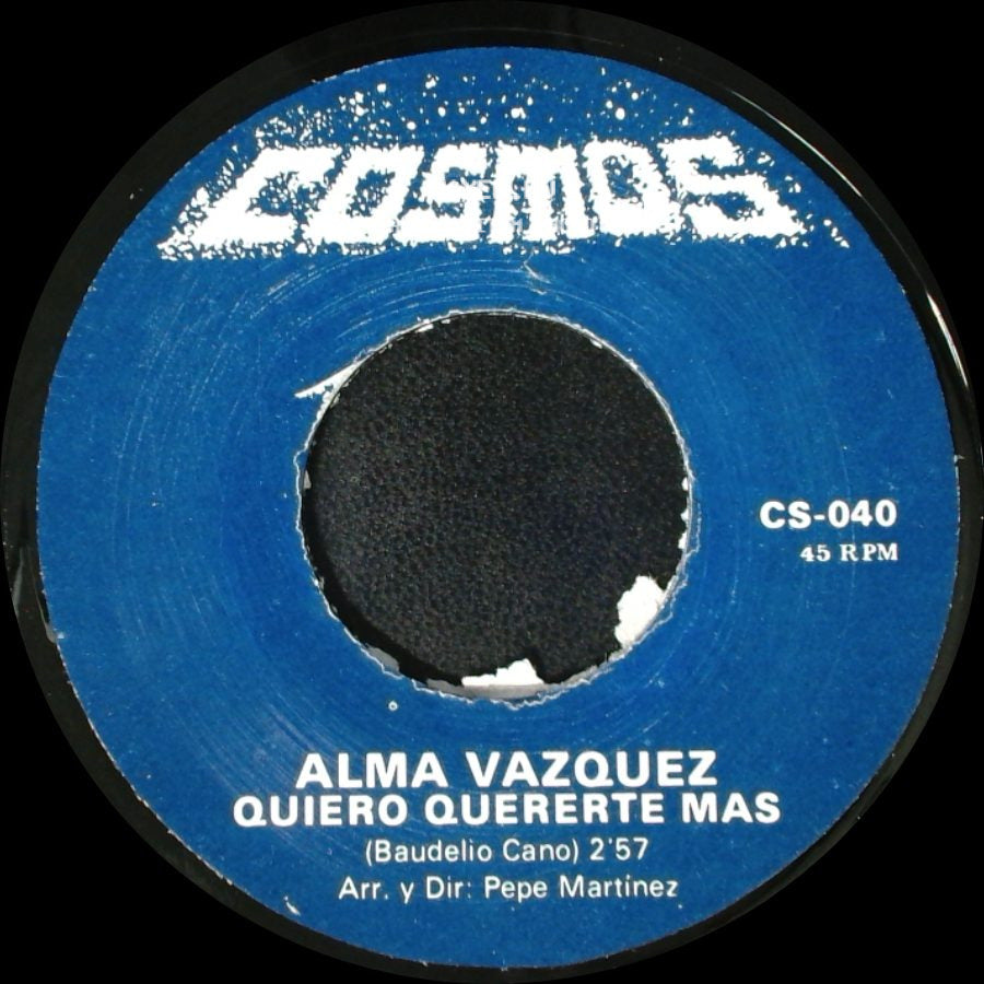 Alma Vazquez - Quiero Quererte Mas / Ni Tu Ni Yo side A