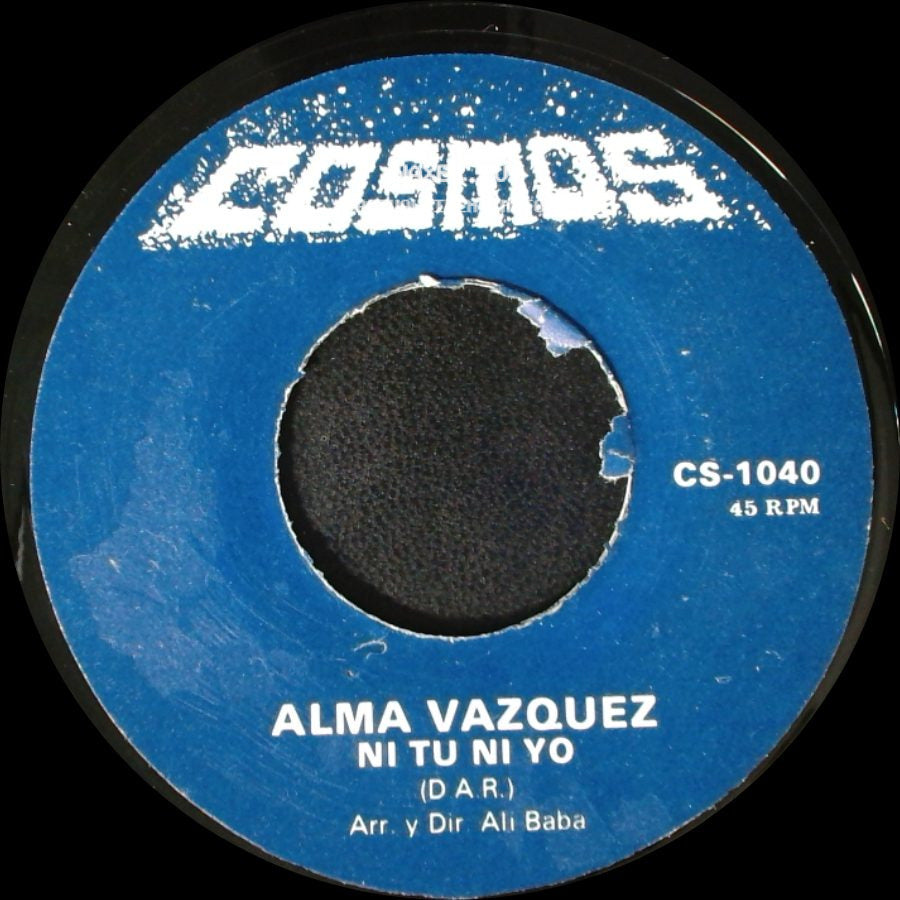 Alma Vazquez - Ni Tu Ni Yo / Quiero Quererte Mas side A