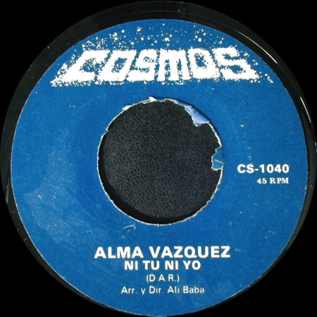 Alma Vazquez - Ni Tu Ni Yo / Quiero Quererte Mas side A