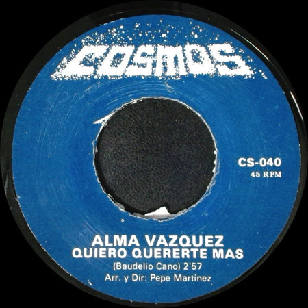 Alma Vazquez - Ni Tu Ni Yo / Quiero Quererte Mas side B