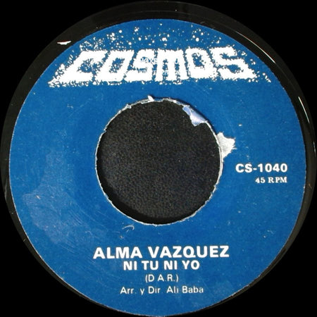 Alma Vazquez - Ni Tu Ni Yo / Quiero Quererte Mas side A
