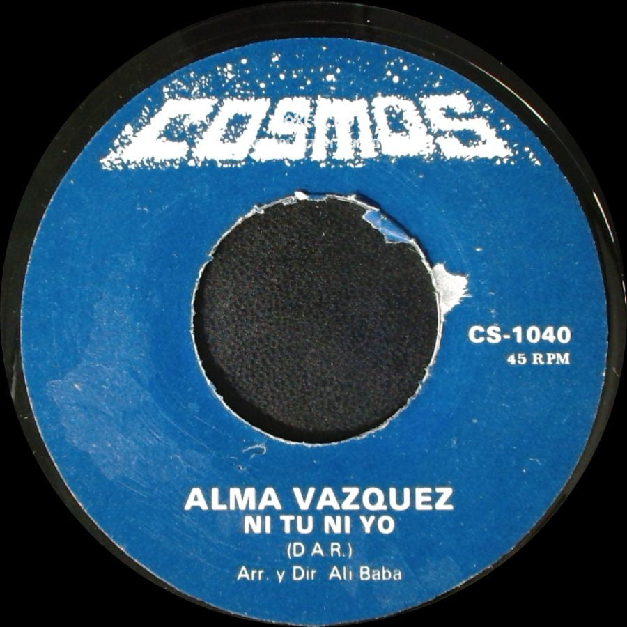 Alma Vazquez - Ni Tu Ni Yo / Quiero Quererte Mas side A