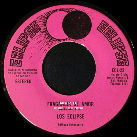 Los Eclipse - El Calor De Tu Piel / Fragancia De Amor side B