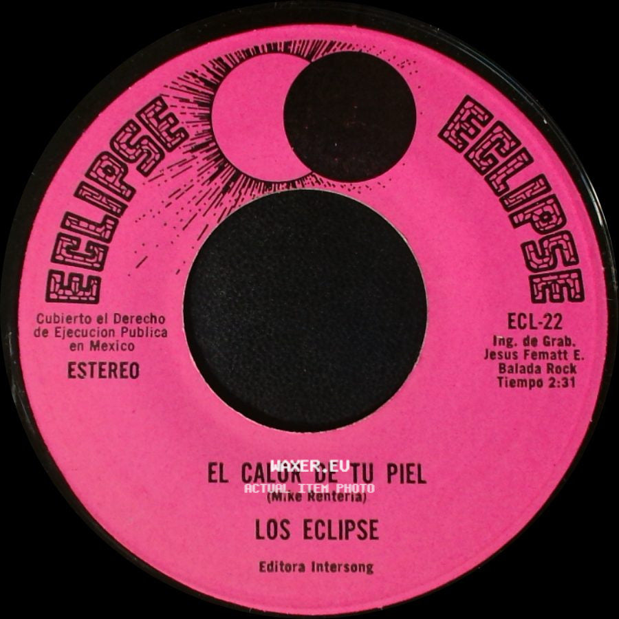 Los Eclipse - Fragancia De Amor / El Calor De Tu Piel side B